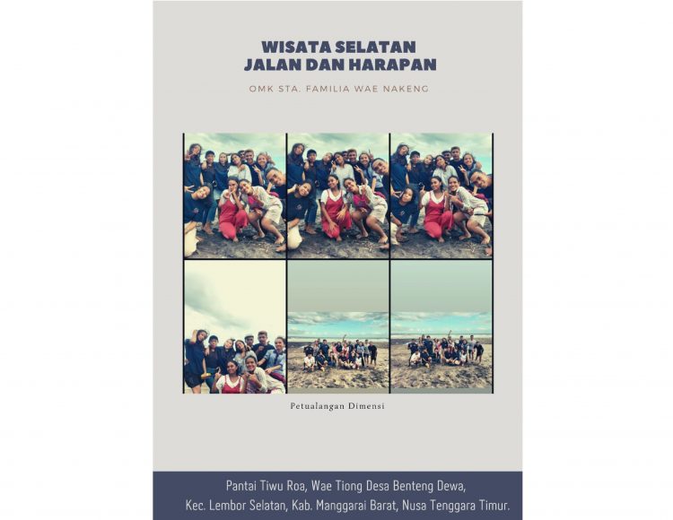 Wisata Selatan: Jalan dan Harapan di Manggarai Barat, NTT