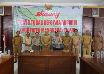 Pemda Matim Gelar Sidang Gugus Tugas Reformasi Agraria Tahap Dua Bersama BPN